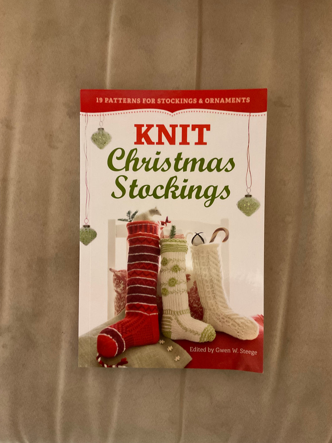 Knit Christmas Stockings by Gwen W. Steege