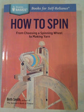 Book- How to Spin by Beth Smith
